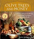 Olive Trees and Honey: A Treasury of Vegetarian Recipes from Jewish Communities Around the World