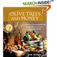 Olive Trees and Honey: A Treasury of Vegetarian Recipes from... by  Gil Marks