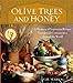 Olive Trees and Honey: A Treasury of Vegetarian Recipes from Jewish Communities Around the World