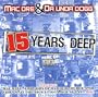 15 Years Deep