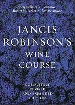 Jancis Robinson's Wine Course: A Guide to the World of Wine