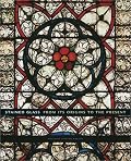 Stained Glass: From its Origins to the Present