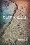 Fast Animal unknown Edition by Seibles, Tim [2012]