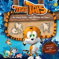 02: der Traurige Elefant/Taps Muss Zum Zahnarzt