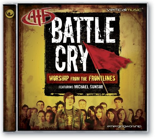 Michael Gungor - Battle Cry: Worship From The Frontlines - Zortam Music