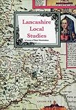 Lancashire local studies : in honour of Diana Winterbotham