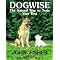 Dog Book - Positive Re-inforcement and understanding.