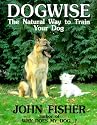 Dogwise: Natural Way to Train Your Dog