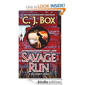 Savage Run: A Joe Pickett Novel: A Joe Pickett Novel C. J. Box