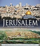Jerusalem: The Illustrated History of the Holy City