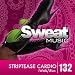 iSweat Fitness Music Vol. 132: Striptease Cardio (120-135 BPM for Walking, Elliptical, Treadmill, Fitness)