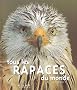 Tous les rapaces du monde