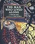 The Man Who Lived Alone