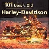 101 Uses for an Old Harley-Davidson (Town Square Giftbook) by Voyageur Press