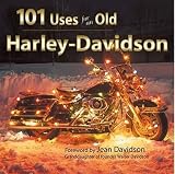 101 Uses for an Old Harley-Davidson (Town Square Giftbook) (Town Square Giftbook) (Town Square Giftbook)