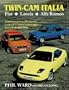 Twin Cam Italia: Flat-Lancia-Alfa Romeo