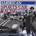 Search : American Sports Car Racing in the 1950s