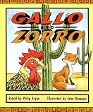  : Gallo and Zorro (Literacy 2000 Satellites: Stage 4)