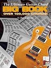 The Ultimate Guitar Chord Big Book: Over 100,00 Chords