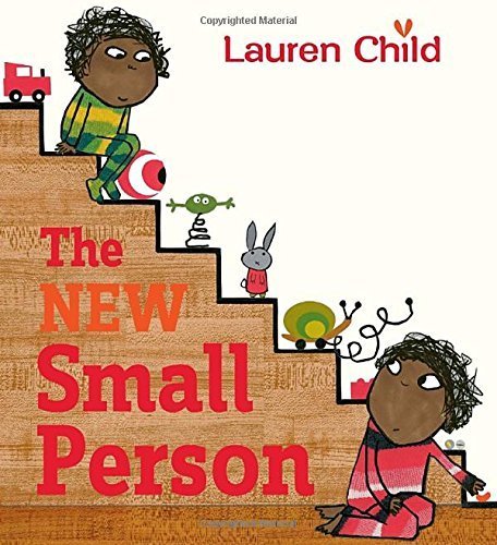 The New Small Person by Child, Lauren (February 10, 2015) Hardcover