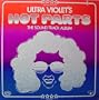 ULTRA VIOLET'S HOT PARTS - ORIGINAL MOTION PICTURE SOUNDTRACK LP