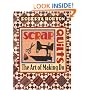 Scrap Quilts: The Art of Making Do