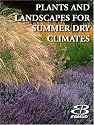 Plants And Landscapes For Summer-dry Climates Of The San Francisco Bay Region