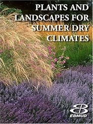 Plants and Landscapes for Summer-Dry Climates of the San Francisco Bay Region