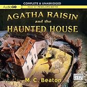Agatha Raisin and the Haunted House: An Agatha Raisin Mystery, Book 14 | M. C. Beaton