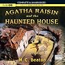 Agatha Raisin and the Haunted House: An Agatha Raisin Mystery, Book 14