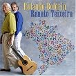 Rolando Boldrin & Renato Teixeira
