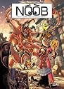 Noob, Tome 2 : Les Filles, elles savent pas jouer d'abord !