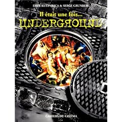 Il �tait une fois... Underground