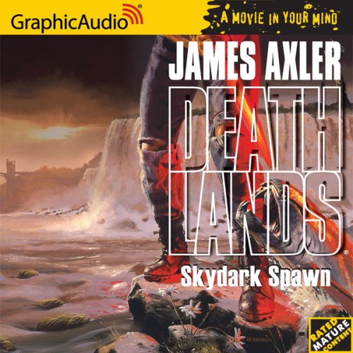 Skydark Spawn (Deathlands, No. 61) (Deathlands) (Deathlands)