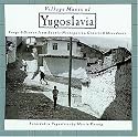 Village Music of Yugoslavia