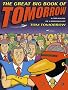 The Great Big Book of Tomorrow: A Treasury of Cartoons The Great Big Book of Tomorrow: A Treasury of Cartoons