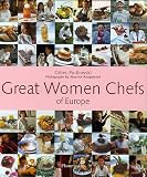 Great Women Chefs of Europe