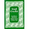 Irish Crochet: Crocheter's Historical Pattern Series Volume Two