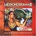 Medwyn goodall, Medicine woman, vol. 2