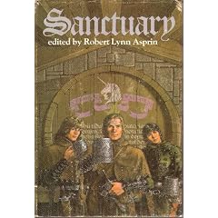 Sanctuary: Thieves' World; Tales from the Vulgar Unicorn; Shadows of Sanctuary by Robert Lynn Asprin, Poul Anderson, Vonda McIntyre and Marion Zimmer Bradley