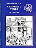 The Weardale mines