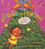 A Pinata in a Pine Tree: A Latino Twelve Days of Christmas