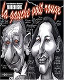 Revue Hors Collection  / La gauche voit rouge