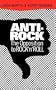 Anti-Rock: The Opposition To Rock 'n' Roll