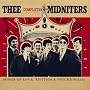 Thee Complete Midniters: Songs of Love, Rhythm and Psychedilia