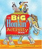The Big Honkin Activity Book