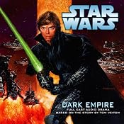 Star Wars: Dark Empire (Dramatized) | [Tom Veitch]