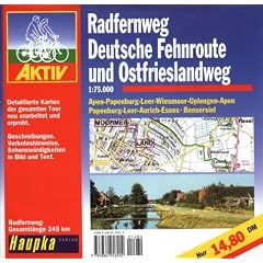 Gef�hrte Radtouren: Radfernweg Deutsche Fehnroute und Ostfrieslandweg 1 : 75 000.