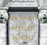 : Die Pfeiler der Macht. 6 CDs.