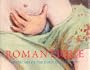 Romantique: Erotic Art of the Early 19th Century (Pepin Press Art Books)